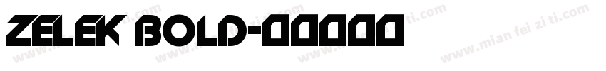 Zelek Bold字体转换